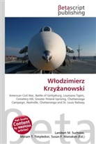 Susan F Marseken, Susan F. Marseken, Lambert M. Surhone, Miria T Timpledon, Miriam T. Timpledon - W odzimierz Krzy anowski