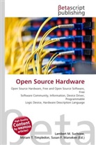 Susan F Marseken, Susan F. Marseken, Lambert M. Surhone, Miria T Timpledon, Miriam T. Timpledon - Open Source Hardware