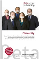 Susan F Marseken, Susan F. Marseken, Lambert M. Surhone, Miria T Timpledon, Miriam T. Timpledon - Obscenity
