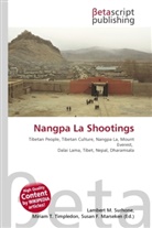 Susan F Marseken, Susan F. Marseken, Lambert M. Surhone, Miria T Timpledon, Miriam T. Timpledon - Nangpa La Shootings