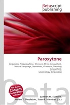 Susan F Marseken, Susan F. Marseken, Lambert M. Surhone, Miria T Timpledon, Miriam T. Timpledon - Paroxytone