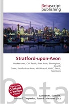Susan F Marseken, Susan F. Marseken, Lambert M. Surhone, Miria T Timpledon, Miriam T. Timpledon - Stratford-upon-Avon
