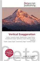Susan F Marseken, Susan F. Marseken, Lambert M. Surhone, Miria T Timpledon, Miriam T. Timpledon - Vertical Exaggeration
