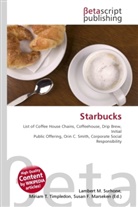 Susan F Marseken, Susan F. Marseken, Lambert M. Surhone, Miria T Timpledon, Miriam T. Timpledon - Starbucks