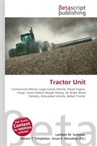 Susan F Marseken, Susan F. Marseken, Lambert M. Surhone, Miria T Timpledon, Miriam T. Timpledon - Tractor Unit