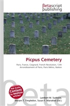 Susan F Marseken, Susan F. Marseken, Lambert M. Surhone, Miria T Timpledon, Miriam T. Timpledon - Picpus Cemetery