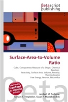 Susan F Marseken, Susan F. Marseken, Lambert M. Surhone, Miria T Timpledon, Miriam T. Timpledon - Surface-Area-to-Volume Ratio