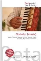 Susan F. Marseken, Lambert M. Surhone, Miriam T. Timpledon - Norteño (music)