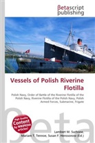Susan F Marseken, Susan F. Marseken, Lambert M. Surhone, Miria T Timpledon, Miriam T. Timpledon - Vessels of Polish Riverine Flotilla