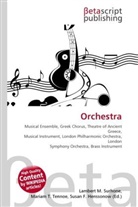 Susan F. Marseken, Lambert M. Surhone, Miriam T. Timpledon - Orchestra