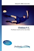 Edward R. Miller-Jones, Edward R. Miller-Jones, Edwar R Miller-Jones - Chelsea F.C.