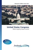 Edward R. Miller-Jones, Edward R. Miller-Jones, Edwar R Miller-Jones - United States Congress