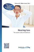 Edward R. Miller-Jones, Edwar R Miller-Jones - Hearing loss