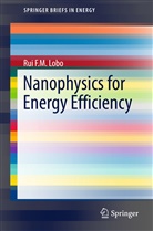 Rui F M Lobo, Rui F. M. Lobo, Rui Filipe Lobo - Nanophysics for Energy Efficiency
