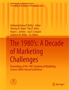 Venkatakrishna V. Bellur, Thoma R Baird, Thomas R Baird, Paul T Hertz et al - The 1980's: A Decade of Marketing Challenges