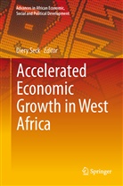 Dier Seck, Diery Seck - Accelerated Economic Growth in West Africa