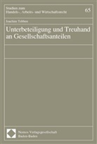 Joachim Tebben, Joachim Tebben - Unterbeteiligung und Treuhand an Gesellschaftsanteilen