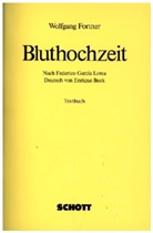 Wolfgang Fortner - Bluthochzeit