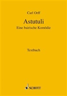 Carl Orff - Astutuli