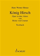 Hans Werner Henze - König Hirsch