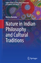 Meera Baindur - Nature in Indian Philosophy and Cultural Traditions