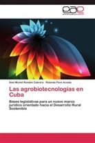 Rolando Pavo Acosta, Soel Miche Rondón Cabrera, Soel Michel Rondón Cabrera - Las agrobiotecnologías en Cuba