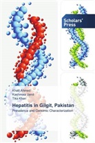 Khali Ahmed, Khalil Ahmed, Kashmal Jamil, Kashmala Jamil, Tika Khan - Hepatitis in Gilgit, Pakistan