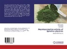 Savita Gupta, Ve Prakash, Ved Prakash, Sarik Saxena, Sarika Saxena - Hepatoprotective activity of Spirulina platensis