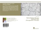 Hamid Nawai - Retrorektaler Abszess Optionen der chirurgischen Therapie