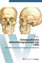 Ali Aydin - Osteopathische Behandlungsansätze bei CMD