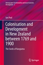 Ian Pool - Colonisation and Development in New Zealand between 1769 and 1900