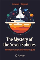 Giovanni F Bignami, Giovanni F. Bignami - The Mystery of the Seven Spheres