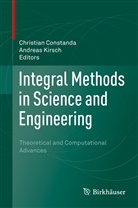 Christia Constanda, Christian Constanda, Kirsch, Kirsch, Andreas Kirsch - Integral Methods in Science and Engineering