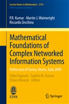 P Kumar, P R Kumar, P. R. Kumar, P.R. Kumar, Chiara Ravazzi, Martin Wainwright... - Mathematical Foundations of Complex Networked Information Systems
