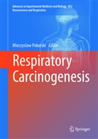 Mieczysla Pokorski, Mieczyslaw Pokorski - Respiratory Carcinogenesis