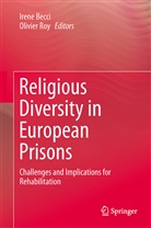 Iren Becci, Irene Becci, Roy, Roy, Olivier Roy - Religious Diversity in European Prisons