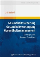 Jens-Uwe Niehoff - Gesundheitssicherung - Gesundheitsversorgung - Gesundheitsmanagement