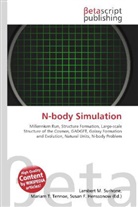 Susan F Marseken, Susan F. Marseken, Lambert M. Surhone, Miria T Timpledon, Miriam T. Timpledon - N-body Simulation