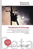 Susan F Marseken, Susan F. Marseken, Lambert M. Surhone, Miria T Timpledon, Miriam T. Timpledon - Telephone Exchange