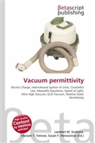 Susan F Marseken, Susan F. Marseken, Lambert M. Surhone, Miria T Timpledon, Miriam T. Timpledon - Vacuum permittivity