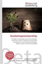 Susan F Marseken, Susan F. Marseken, Lambert M. Surhone, Miria T Timpledon, Miriam T. Timpledon - Sustainopreneurship