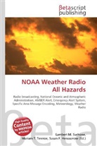 Susan F Marseken, Susan F. Marseken, Lambert M. Surhone, Miria T Timpledon, Miriam T. Timpledon - NOAA Weather Radio All Hazards