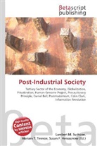 Susan F Marseken, Susan F. Marseken, Lambert M. Surhone, Miria T Timpledon, Miriam T. Timpledon - Post-Industrial Society