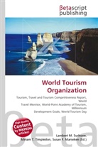 Susan F Marseken, Susan F. Marseken, Lambert M. Surhone, Miria T Timpledon, Miriam T. Timpledon - World Tourism Organization