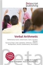 Susan F Marseken, Susan F. Marseken, Lambert M. Surhone, Miria T Timpledon, Miriam T. Timpledon - Verbal Arithmetic