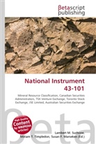 Susan F Marseken, Susan F. Marseken, Lambert M. Surhone, Miria T Timpledon, Miriam T. Timpledon - National Instrument 43-101