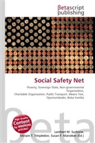 Susan F Marseken, Susan F. Marseken, Lambert M. Surhone, Miria T Timpledon, Miriam T. Timpledon - Social Safety Net