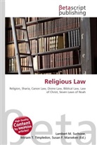 Susan F Marseken, Susan F. Marseken, Lambert M. Surhone, Miria T Timpledon, Miriam T. Timpledon - Religious Law