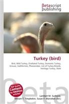 Susan F Marseken, Susan F. Marseken, Lambert M. Surhone, Miria T Timpledon, Miriam T. Timpledon - Turkey (bird)