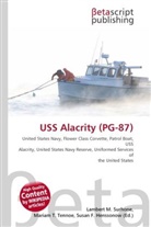 Susan F Marseken, Susan F. Marseken, Lambert M. Surhone, Miria T Timpledon, Miriam T. Timpledon - USS Alacrity (PG-87)